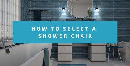 How To Select A Shower Chair